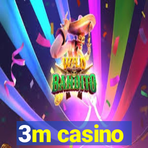 3m casino